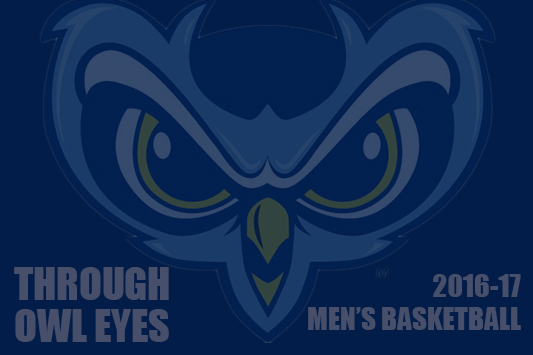 Through Owl Eyes: 2016-17 Men's Basketball Recap